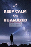 "Keep Calm and Be Amazed" Postcard