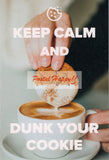 "Keep Calm and Dunk Your Cookie" Postcard