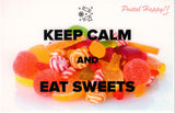 "Keep Calm and Eat Sweets" Postcard